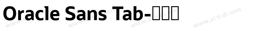 Oracle Sans Tab字体转换 Oracle Sans Tab字体转换